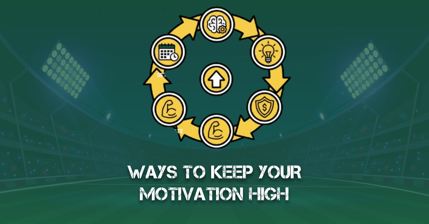 Ways to Keep Your Motivation High in Betting