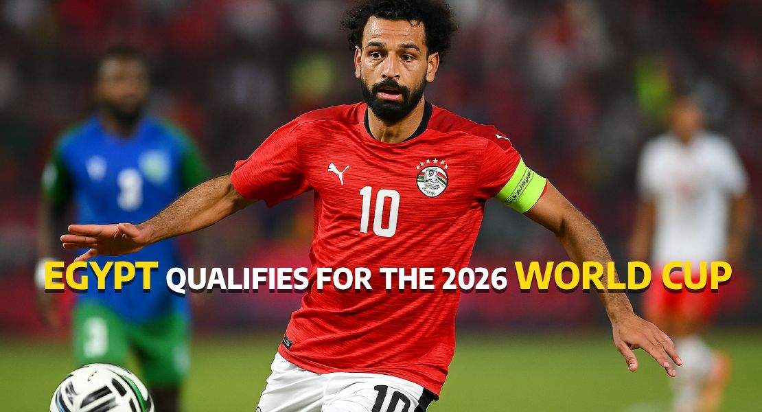 ⚽ Egypt Defeats Djibouti 3-0 to Qualify for 2026 World Cup
